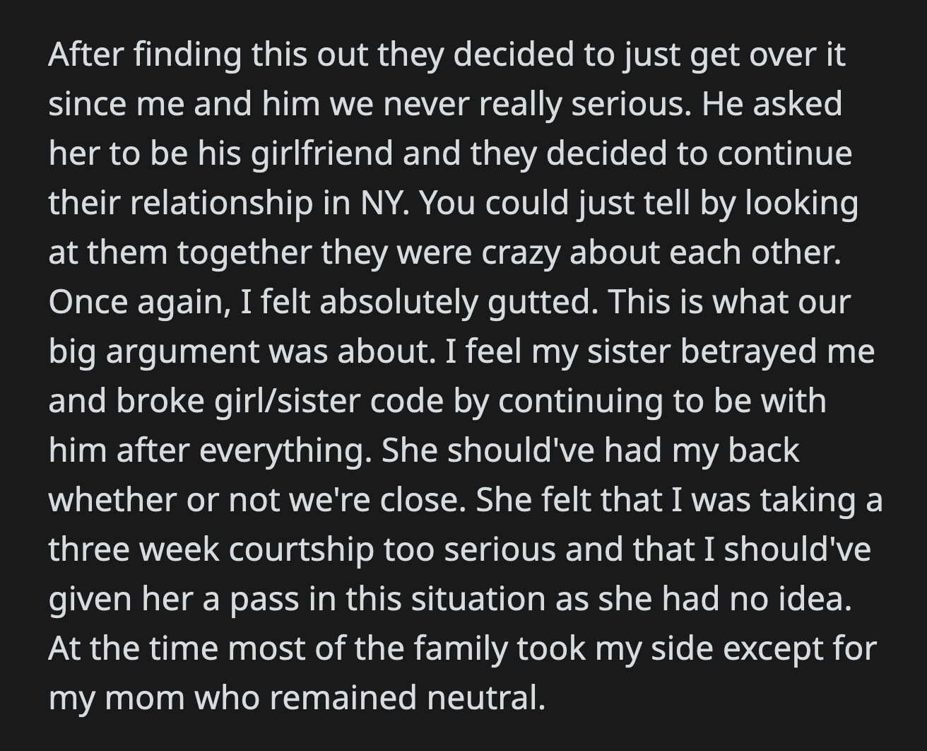 Most of their family took OP's side, except for their mom, who remained neutral. They only know some details about her sister's life through their mom.