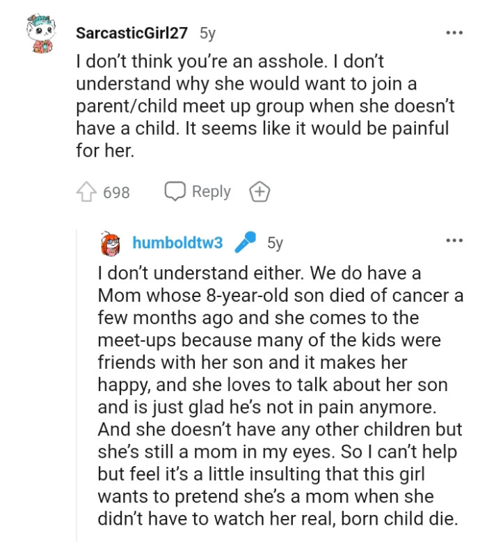 It seems like it would be painful for her, which is why she wanted to join the parenting group