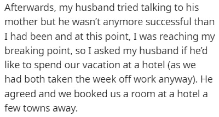 OP was reaching his breaking point, so he and his husband booked a room at a nearby hotel