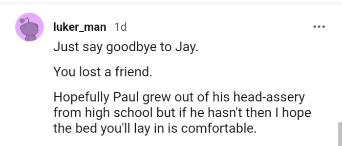 The OP just lost a friend.