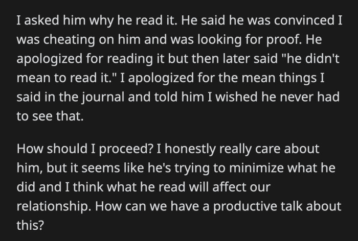 This time he read her diary without her permission and didn't like what she wrote about him.