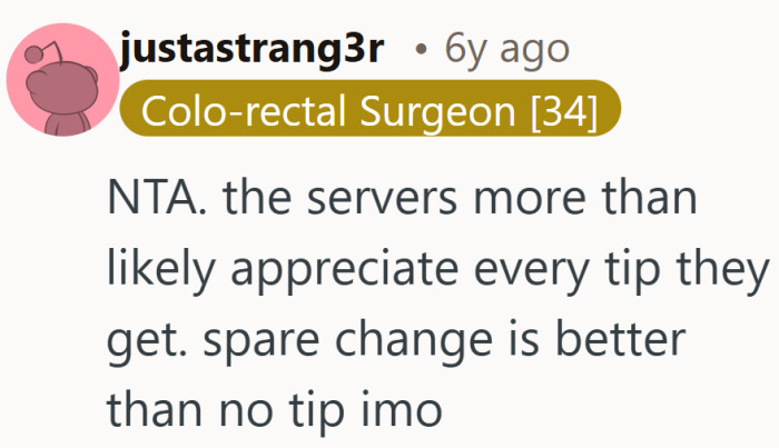 Spare change may not be glamorous, but it usually wins over an empty table.