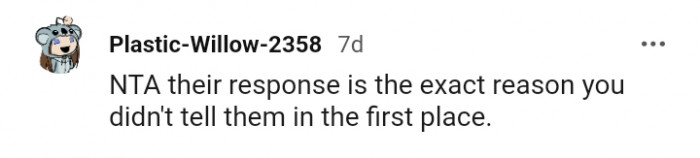 You did not tell them in the first place