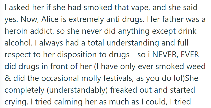 OP asked Alice if she smoked the vape; she admitted to it.