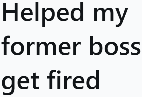 The OP revealed the corruption of an executive at her former company.