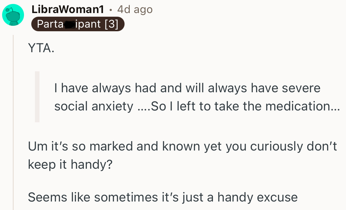 “Seems Like Sometimes It's Just a Handy Excuse.”