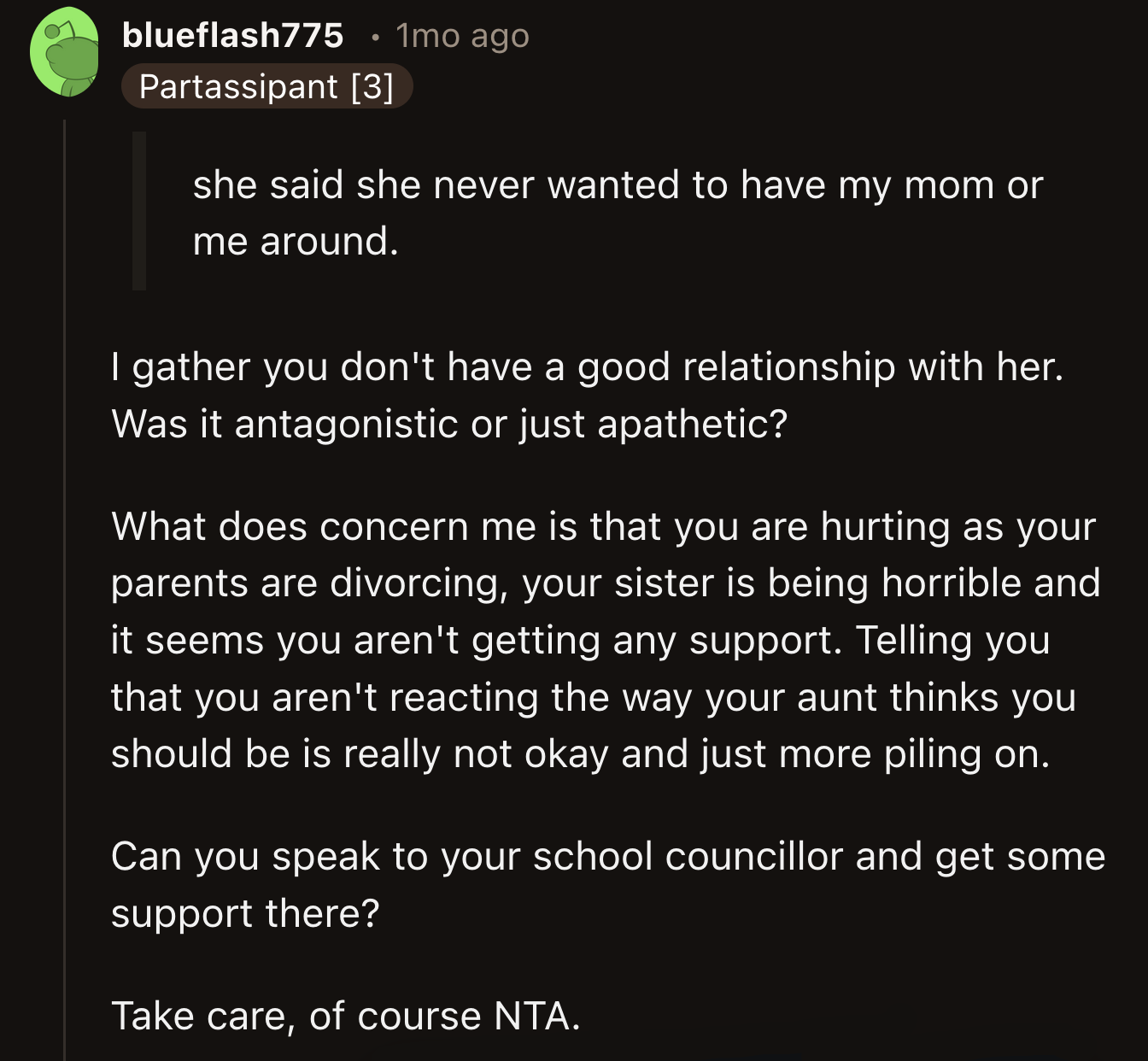 You would think the 25-year-old sibling would console a teenager who witnessed her parents separate.