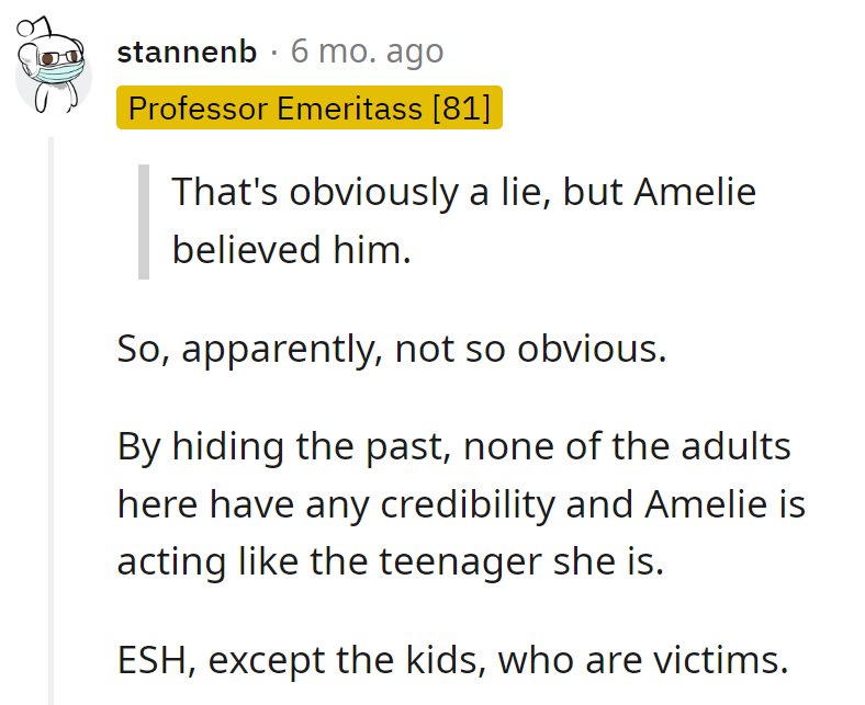 Lies So 'Obvious,' Even Teenagers Miss the Punchline. Hiding the Past: Credibility on Vacation.
