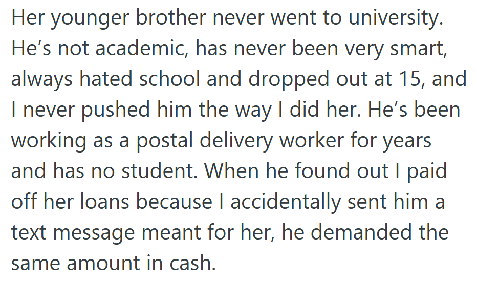 Her son, who left school early and never had loans, demanded the same payout in cash.