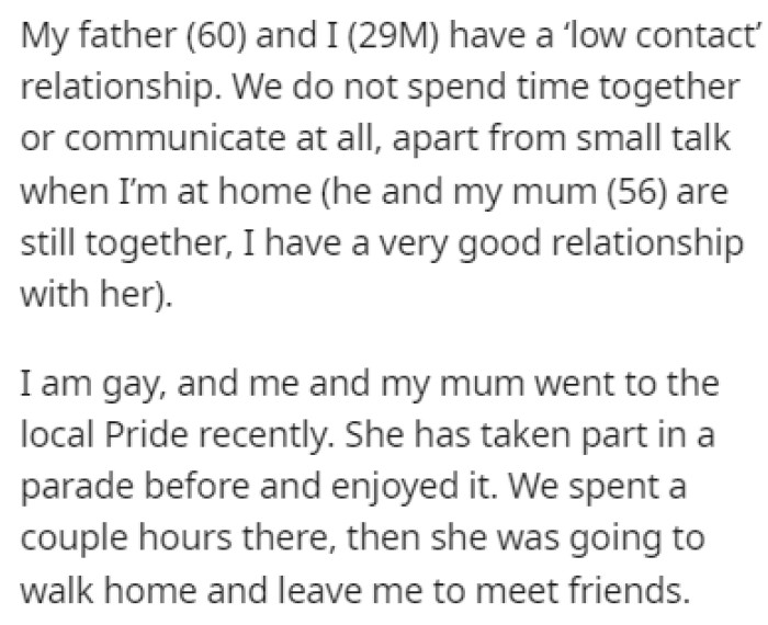 OP and his father have a low-contact relationship, but his relationship with his mother is great