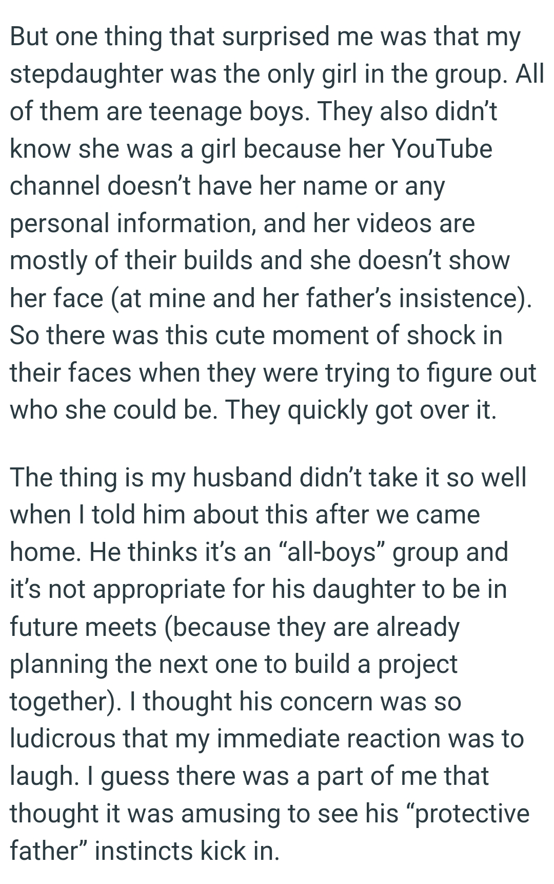OP's stepdaughter was the only girl in the group as all of them are teenage boys