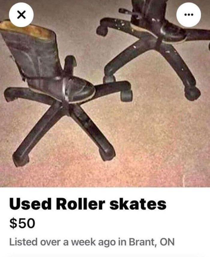 1. Who's in need of funny roller skates?