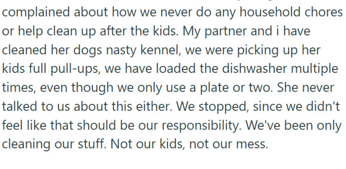 Both dogs and kids are making a mess, but only OP and her partner clean.