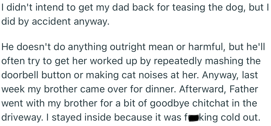 OP’s dad had a habit of teasing their dog, which was quite frustrating for the pup