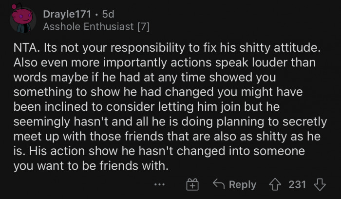 Actions speak louder than words.