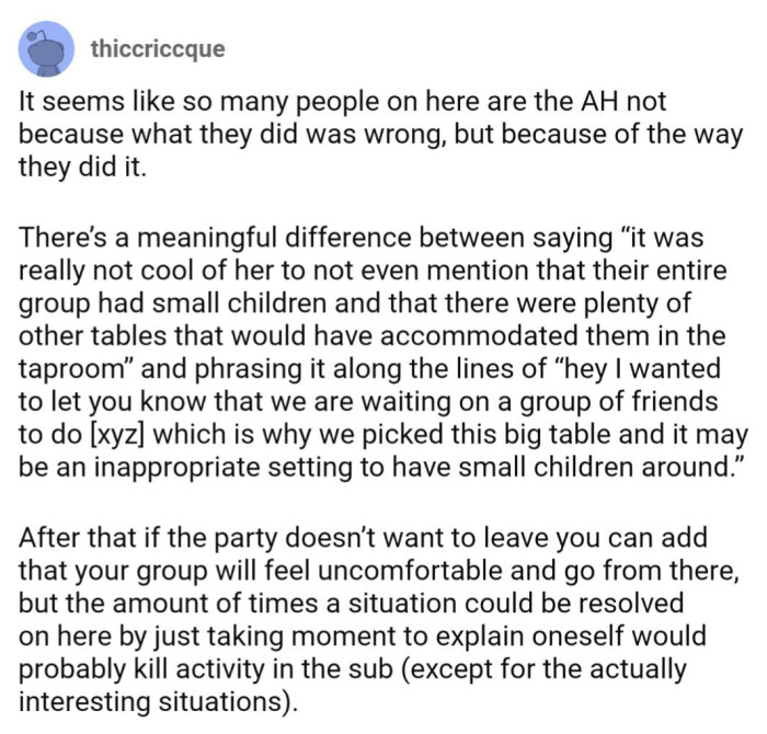 There is *always* a respectful way to communicate