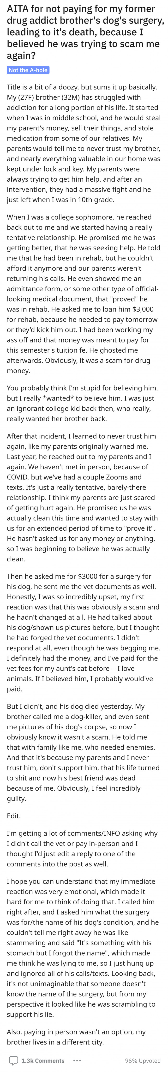 An anonymous Reddit user expressed her concern about not paying for her former drug addict brother's dog's surgery.
