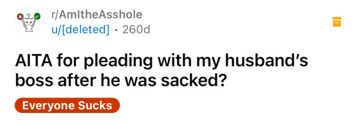 The Redditor asked if she's an a**hole for begging her husband's boss for his job.