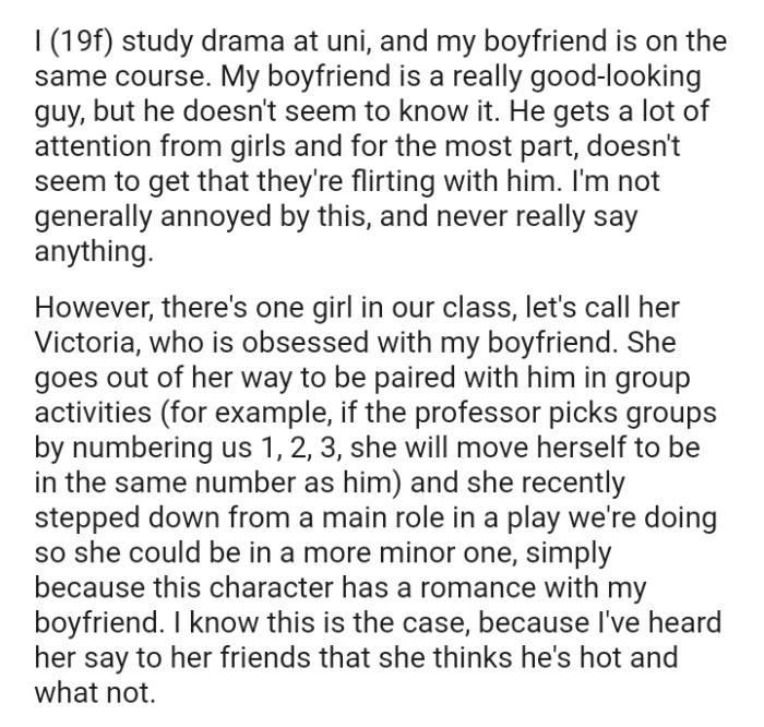 There's this one girl in the OP's class who is obsessed with the OP's boyfriend