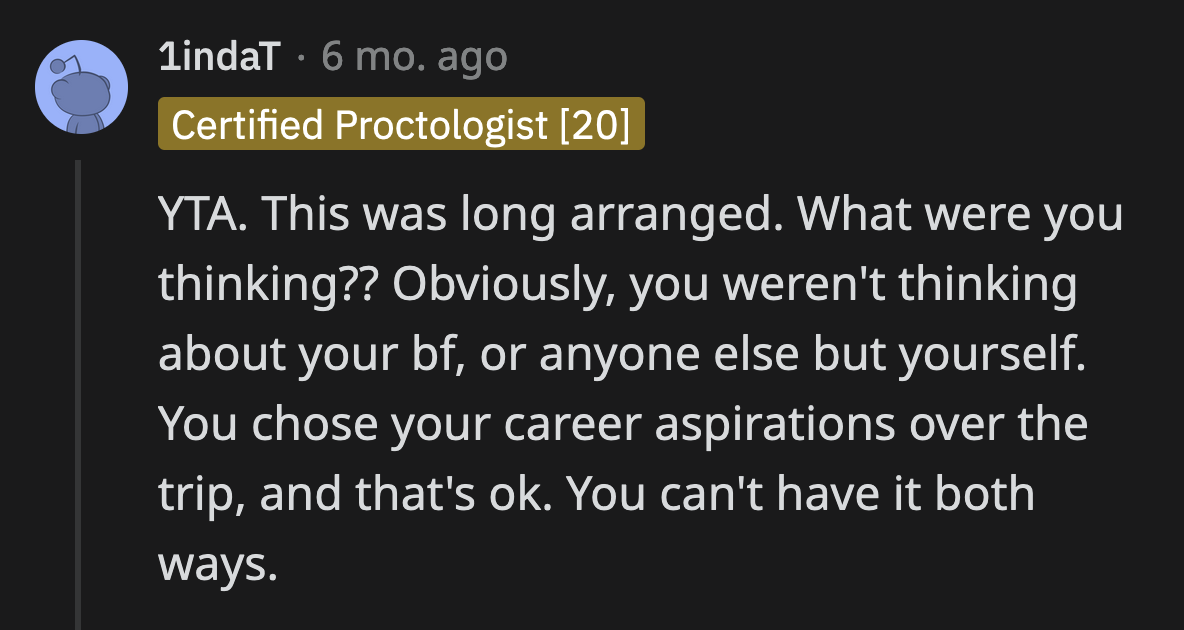 OP acted selfishly. Plain and simple.