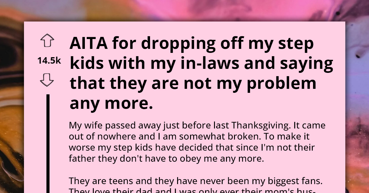 Newly Widowed Father of Two Leaves His Stepkids and Everything They Owned at Their Grandparents' House After Spending Months Tolerating Their Disrespect