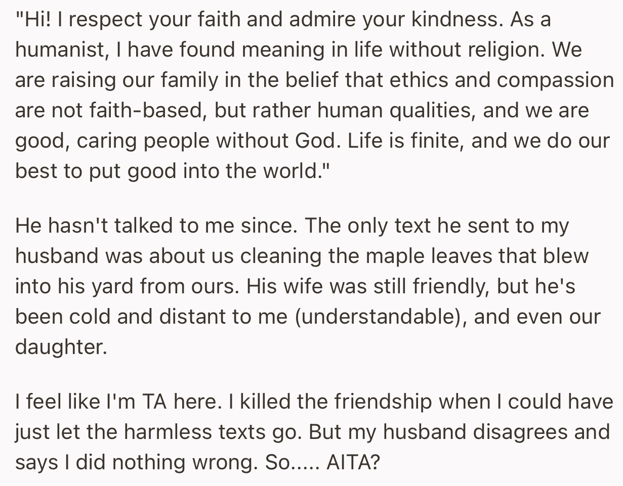 OP Sent Him a Text Message Clarifying That She and Her Family Have Found Meaning in Life Without Religion, and They Are Okay That Way. Ever Since, the Man Has Gone Cold