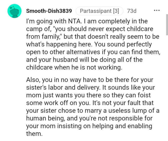 The OP doesn't have to be present while her sister is in labor