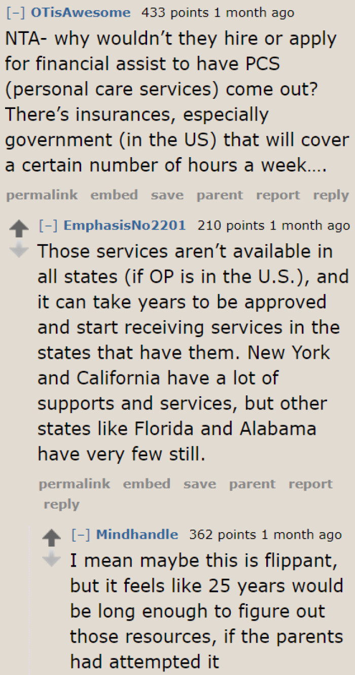 The parents have other options. They can explore personal care services and financial assistance.