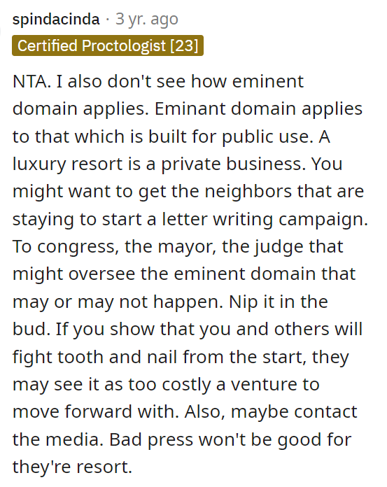 It is a good idea to gather those who aren't selling and try to put out a letter or something to stop them from buying the property and taking it over.