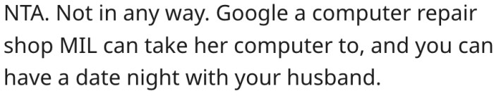 8. They should ask her mother-in-law to take her computer to a nearby repair shop.