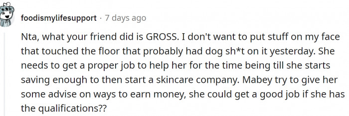 Her actions are gross