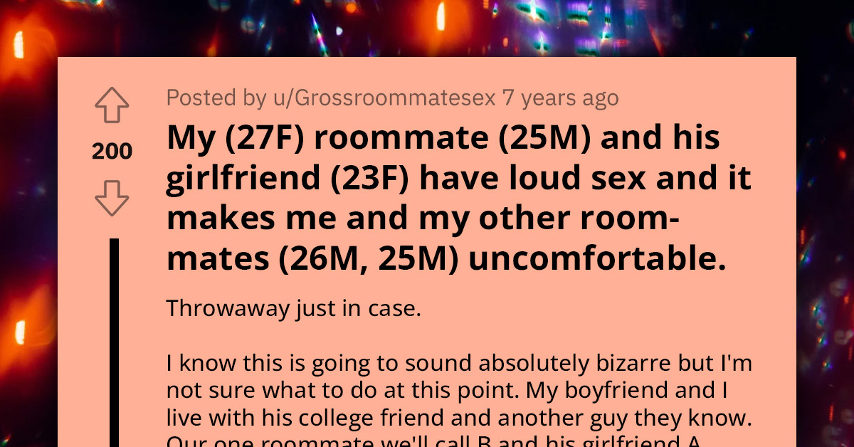 Redditor and Her Boyfriend Confront a Couple They Live With for Being Too Loud in the Bedroom