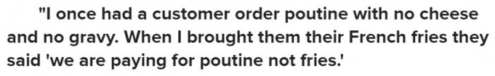 Then maybe they should first read up on what poutine is.