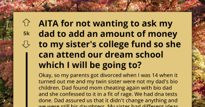 Emotionally Manipulate Dad Or Forsake Sister's Dream College - Lady From A Broken Home Seeks Advice