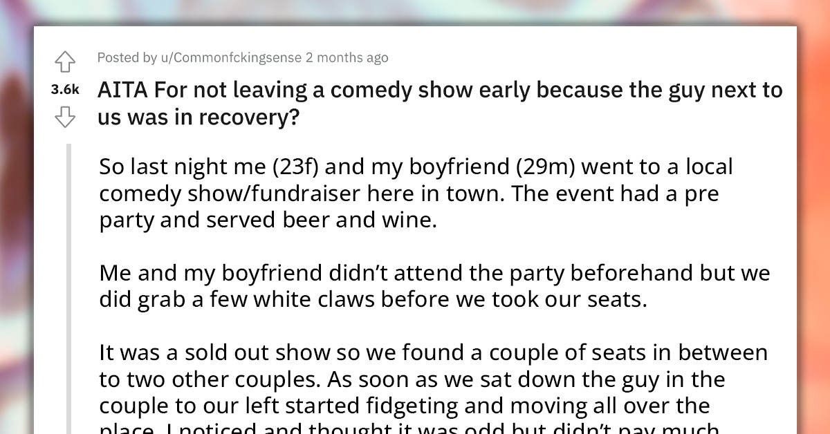 Couple Exit Comedy Show Abruptly To Avoid Triggering A Former Alcohol Addict Who Is In Recovery