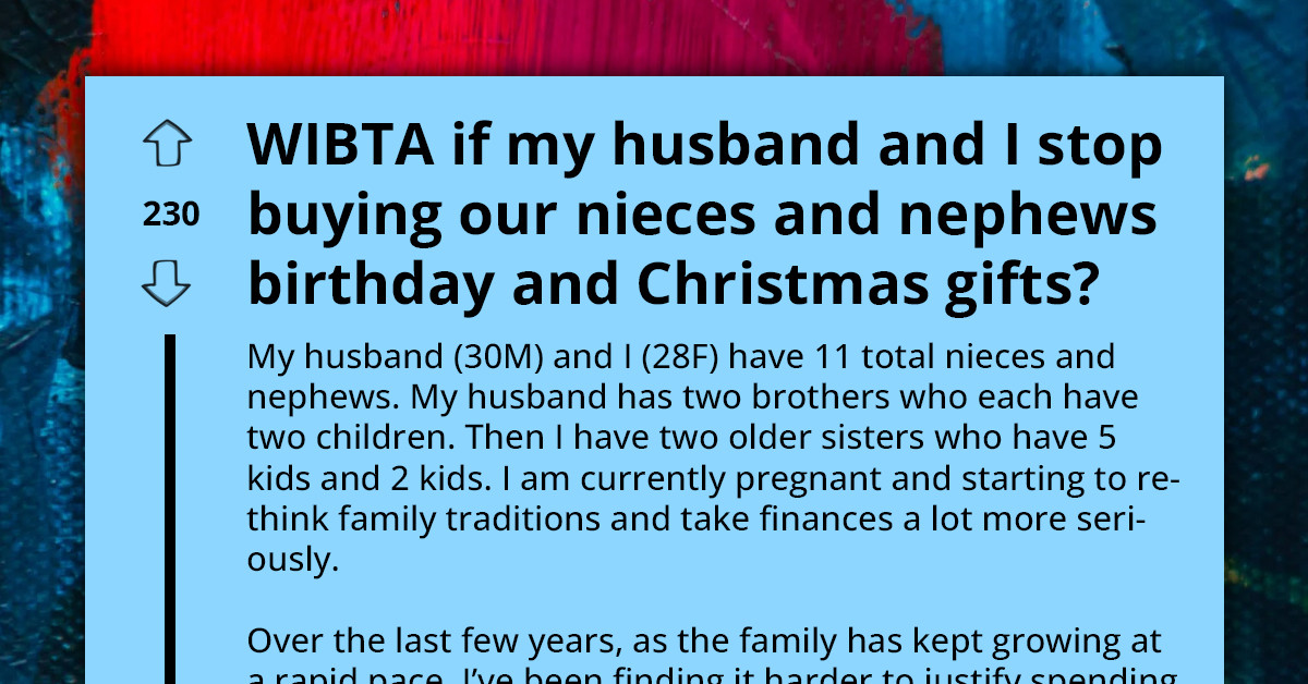 Generous Aunt's Decision to Spend Less on Her Nieces' and Nephews' Christmas Gifts Gets Lukewarm Reception from Their Parents, Advising Them to Stop Penny-Pinching