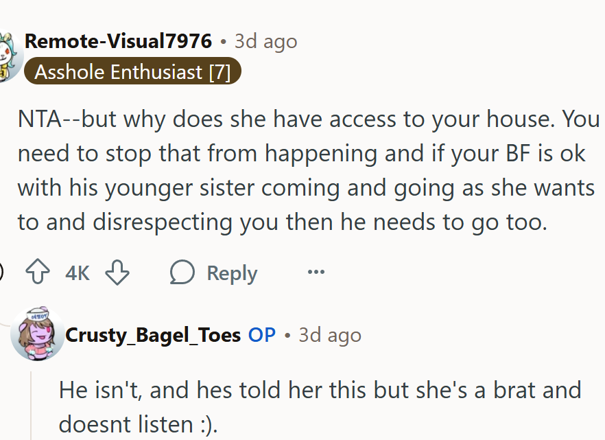 Why does she have access to their house?