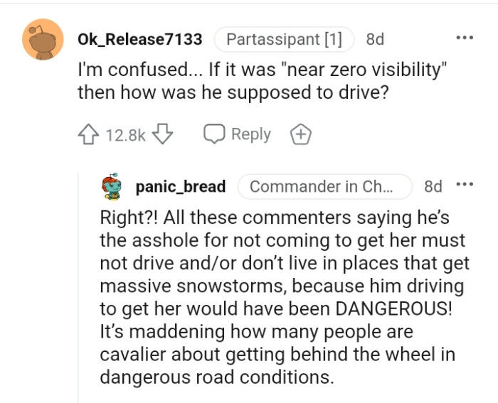 Him driving to get her would have been dangerous