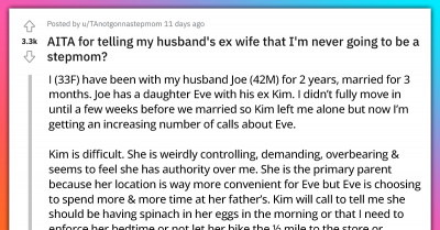 Woman Refuses To Parent Her Stepdaughter Because She Feels It Would Destroy Their Relationship And Gets In A Fight With The Bio Mom