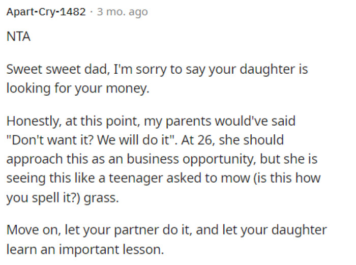 This really shows a different perspective that the daughter might have on the situation, rather than it being a business deal.