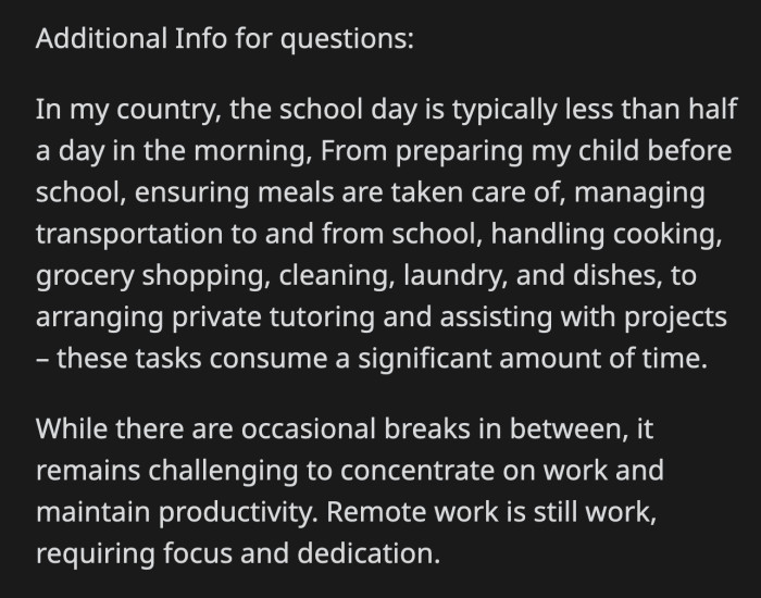 He clarified why it makes more sense for his wife to stay home instead of working elsewhere