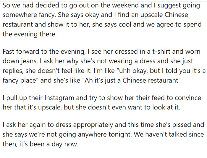 OP had planned a delightful evening at an upscale Chinese restaurant. Wanting the night to be perfect, he chose a venue that was not only unique but also more formal than their usual haunts