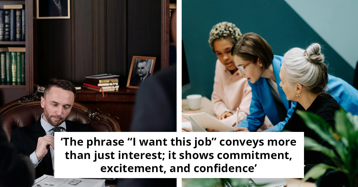 “I Want This Job”— Boss Reveals Simple 4-Word Phrase That Secured Candidate the Position Instantly