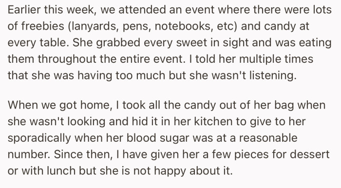 The family attended an event recently, and OP’s grandma gathered as many sweets as she could lay her hands on. However, OP took everything and hid it from her