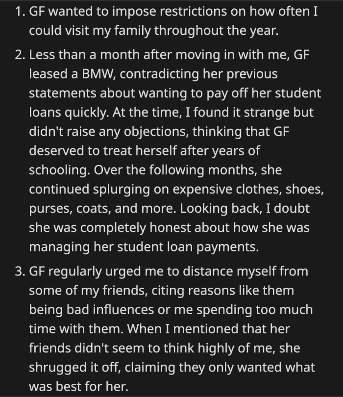 OP finally saw the light. He recognized the red flags that have been there all along.