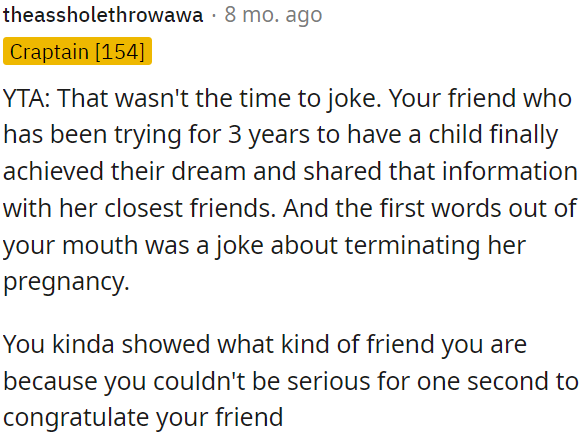 This demonstrated OP's insensitivity and lack of support during a significant moment for her friend.