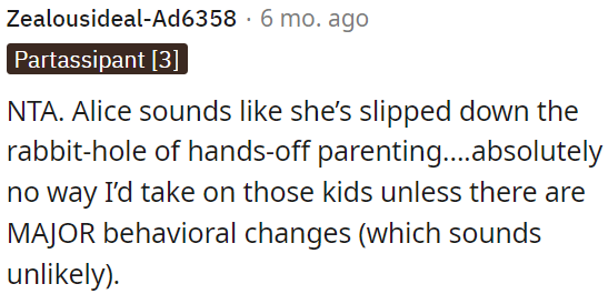 Her parenting style seems too hands-off.