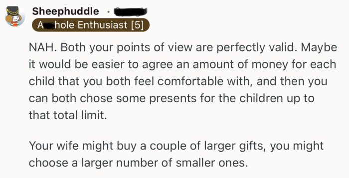 “Maybe it would be easier to agree an amount of money for each child that you both feel comfortable with…”