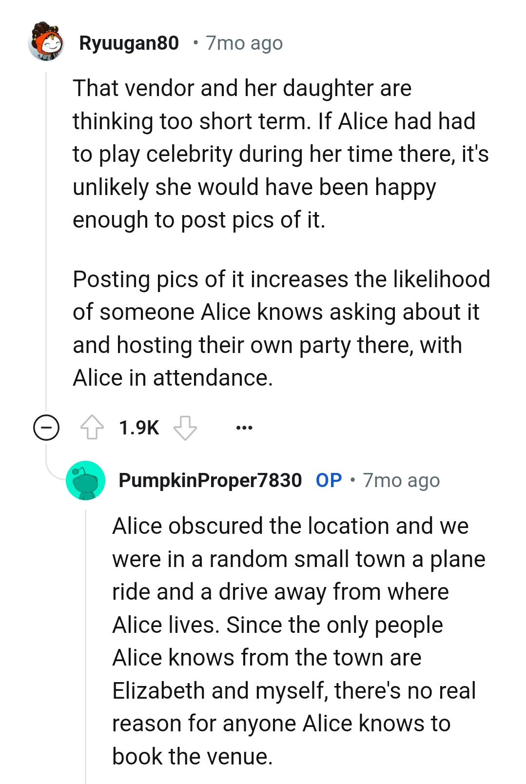 It's unlikely that she would have been happy enough