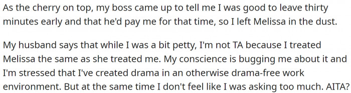 OP's husband says her actions were a bit petty but totally provoked. She also needs confirmation from the Reddit community.